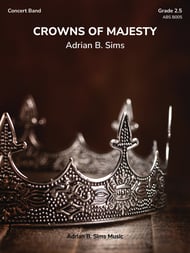 Crowns of Majesty Concert Band sheet music cover Thumbnail